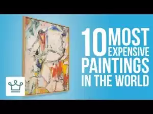 Video: Top 10 Most Expensive Paintings In The World